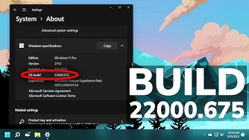 New Windows 11 Update 22000.675 -  Design Changes, Performance Boost, and Explorer Fixes