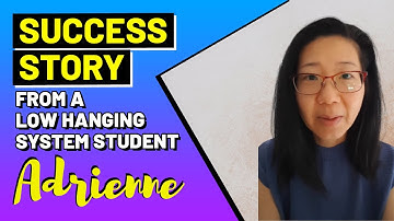 Success story from a Low Hanging System Student - Adrienne