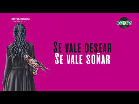 Bohemia Suburbana - Se vale soñar (LETRA)