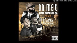Staff Hombembwa ft. Mestre Dangui - Do Meio (Afro House)