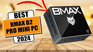 Best BMAX B2 Pro Mini PC of 2024 | Best Mini Pc Review - YouTube