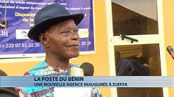La Poste du Bénin : une nouvelle agence ouverte à Djeffa