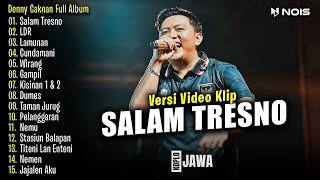 Denny Caknan LDR Salam Tresno, Lamunan | Full Album Terbaru 2024
