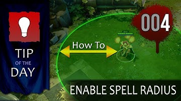 Dota 2 Tip of the Day - Range Display/Indicator ● #004 TofD