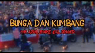 Joget Bunga Dan Kumbang Remix (Mr Azul) Ical Bure Sound 01