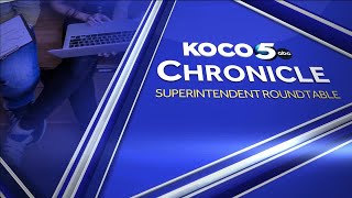 KOCO 5 Chronicle: Superintendent Roundtable part 4