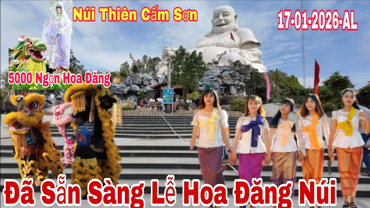  KHÂU CHUẨN BỊ LỄ HỘI HOA ĐĂNG LẦN THỨ 2 , ĐÃ SẴN SÀNG TẠI NÚI THIÊN CẤM SƠN 19-01-2026….