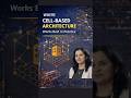 What Cell-Based Architecture Works Best in Practice