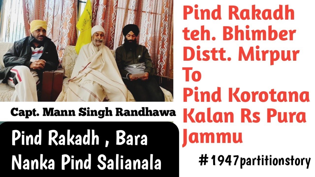 Pind Rakadh Teh. Bhimber Distt. Mirpur To Pind Korotana Kalan Rs Pura Jammu/Capt.Mann Singh Randhawa
