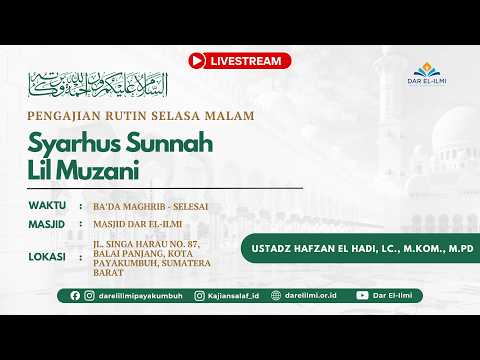 Kajian  Kitab Syarhus Sunnah Lil Muzani   |    Ustadz Hafzan El Hadi, Lc., M.Kom.