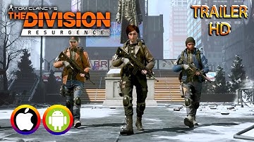 The Division Resurgence - Trailer 3 (Android/IOS) Official