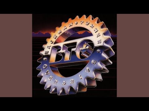 Bachman-Turner Overdrive — Bachman Turner Overdrive - Self Titled 1984 Album - City’s Still Growin’