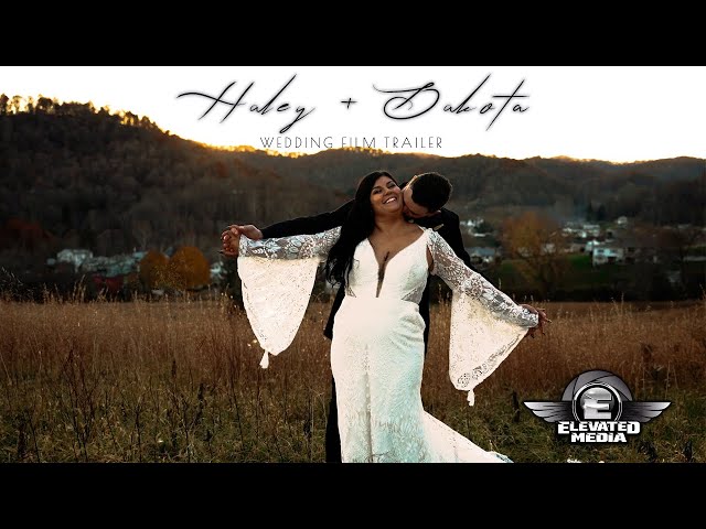 Haley + Dakota | Wedding Film Trailer