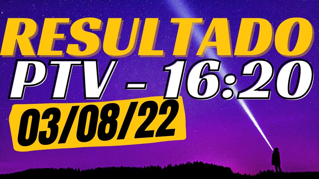 Resultado do jogo do bicho ao vivo – PTV – Look – 16:20 03-08-22