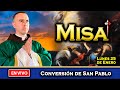 Misa de hoy en vivo. 25 de enero, San Pablo Apóstol. Heraldos del Evangelio