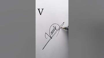 V letter signature style.  #easysignature #signaturelearn #howtosign