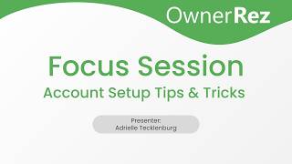 Focus Session - Account Setup
