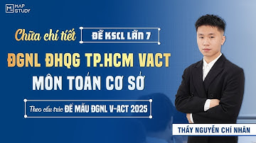 [ĐGNL V-ACT] Chữa Chi Tiết Đề KSCL Lần 7 - Môn Toán Cơ Sở | MAPSTUDY