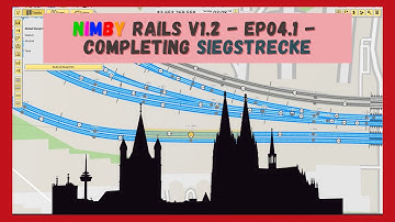 NIMBY Rails v1.2 | Timelapse | Episode 04.1 | Completing Siegstrecke