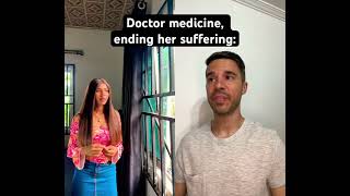 When doctor has the best medicine