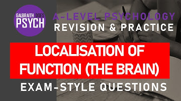 Localisation of Function - Exam Questions & Revision - A-Level - AQA Psychology