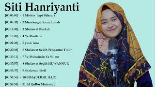 SHOLAWAT FULL ALBUM SITI HANRIYANTI 2022 💖💖💖💖