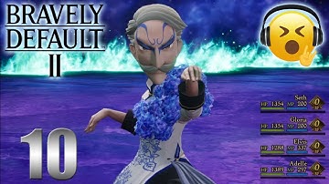 The ambitious Prime Minister! | Bravely Default II (Hard) Only story and bosses Part 10