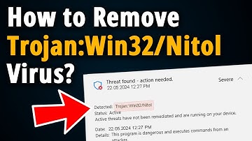 How to Remove Trojan Win32 Nitol Virus? [ Easy Tutorial ]