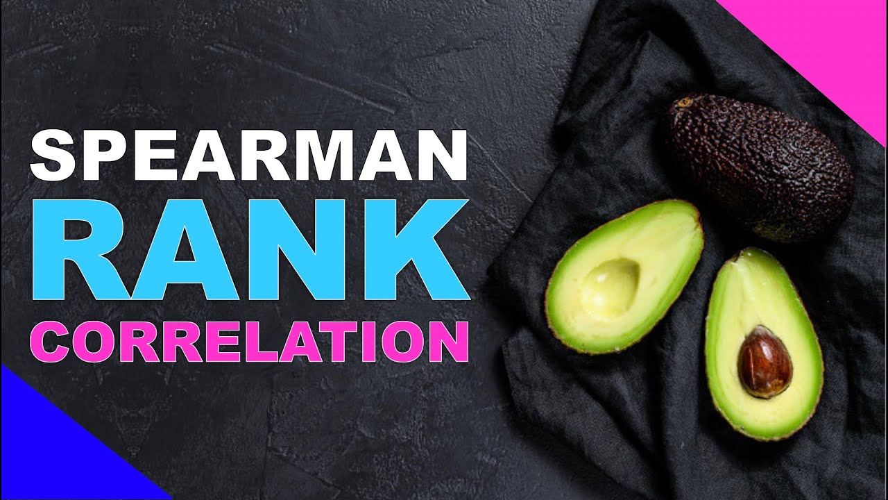 SPEARMAN RANK CORRELATION | Lecture Series #26 | Correlation ...