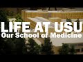Life at USU - Our School of Medicine