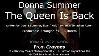 Donna Summer - The Queen Is Back LYRICS - SHM &quot;Crayons&quot; 2008