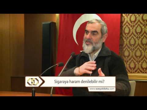 Sigaraya haram denilebilir mi? - Nureddin Yıldız