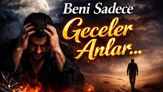 Beni Sadece Geceler Anlar… | Yürek Yakan Arabesk Ağıt