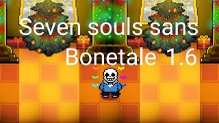 Seven souls sans bonetale 1.6