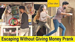 Escaping Without Giving Money Prank @ThatWasCrazy