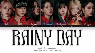 {VOSTFR} DREAMCATCHER (드림캐쳐) _ 'RAINY DAY (이 비가 그칠 때면)' (Color Coded Lyrics Français/Rom/Han/가사)