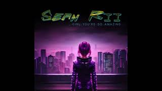 Sean Rii_-_Girl You're So Amazing_(Audio 2023)