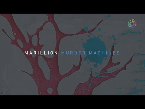 Marillion 'Murder Machines' (Official Audio, including 'Only A Kiss') - An Hour Before It's Dark