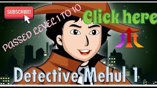 How to pass level 1 to 10 || Ms. Detective Tweesh || 2021|| latest|| screenshot 3