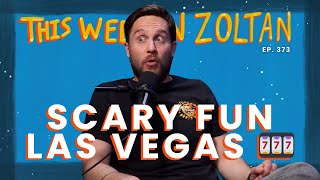 Scary Fun Las Vegas | This Week In Zoltan Ep. 373 by Zoltan Kaszas 4,309 views 3 weeks ago 1 hour