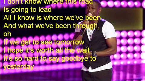 Damien-It's So Hard To Say Goodbye To Yesterday-The Voice 7[Lyrics]
