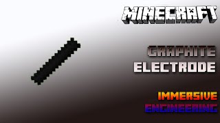 Graphite Electrode 🔧 Immersive Engineering Tutorial 1.15 🔧 Deutsch / German