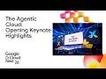 The Agentic Cloud: Google Cloud Next ‘26 Opening Keynote Highlights
