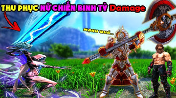 ARK: Pyria Mythos Evolved #37 MÌNH THU PHỤC ĐƯỢC NỮ CHIẾN BÌNH VỚI SỨC MẠNH HỦY DIỆT OP - TÝ TIỀN TỈ