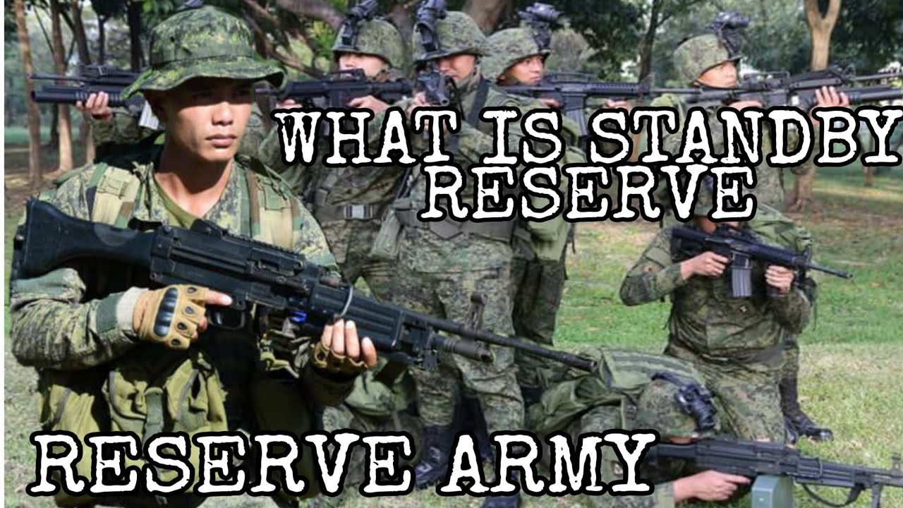 What is STANDBY RESERVE | RESERVE ARMY |ARMED FORCES OF THE PHILIPPINES ...