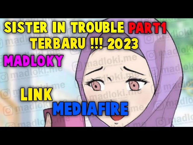 KOMIK MADLOKY - SISTER IN TROUBLE PART1 class=