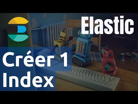 Vidéo: Qu'est-ce qu'un index Elasticsearch ?