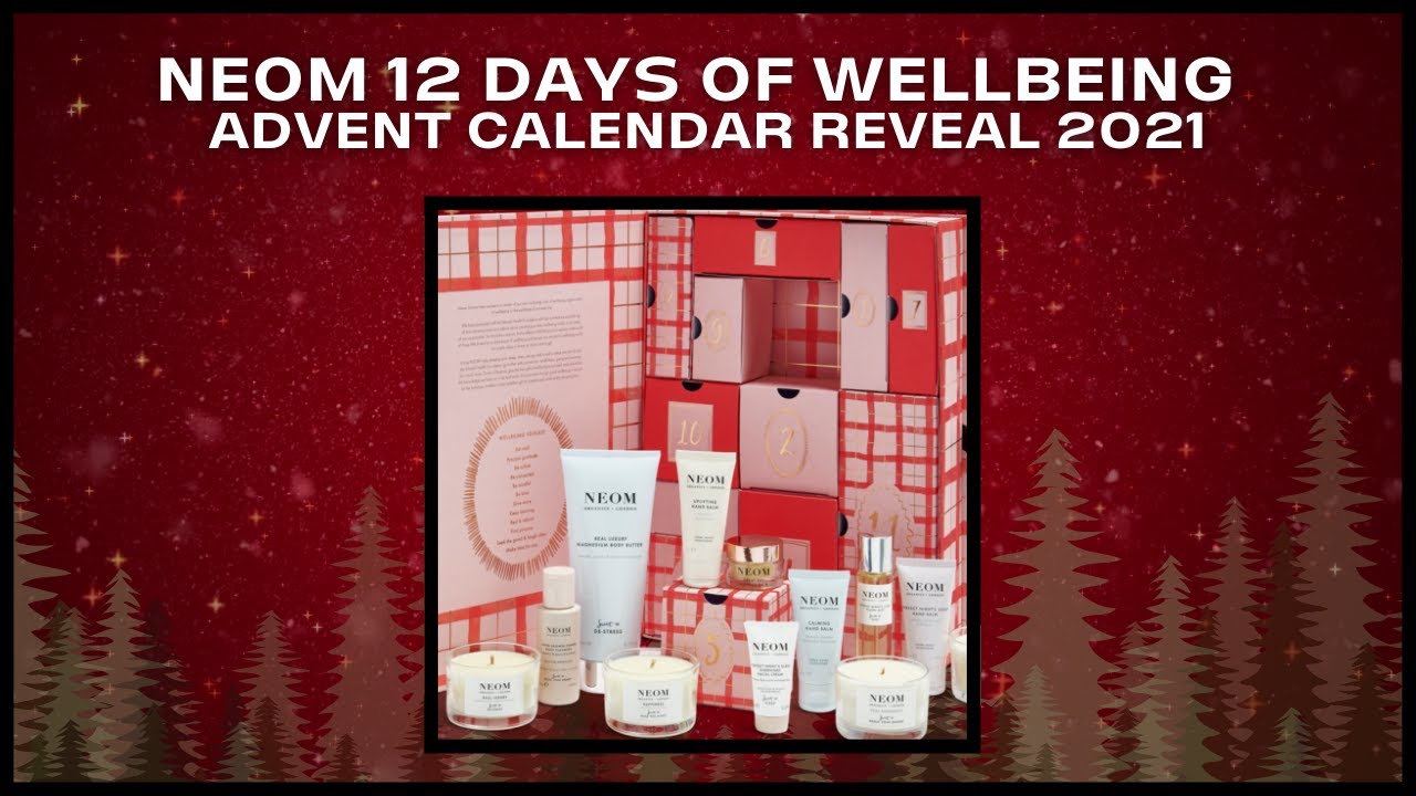 FIRST EVER NEOM ADVENT CALENDAR REVEAL 2021 YouTube