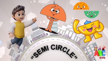 Semi Circle Shape Song I Learn shape I Semi circle shape I Learn semi circle I