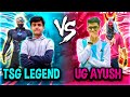 UG AYUSH VS TSG LEGEND 💥  || UNLIMITED GLOO WALL VERSUS WITH UNGRADUATE GAMER 🔥